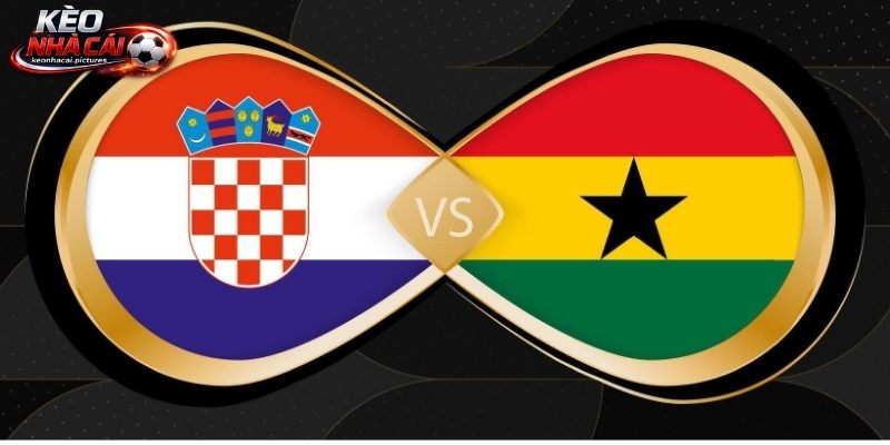 Soi Kèo Croatia Vs Ghana | 04:00 28/06/2026 - World Cup 2026